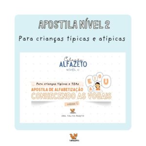 Coleção Alfazeto  - Conhecendo as Vogais - Nível 2 - Volume 1