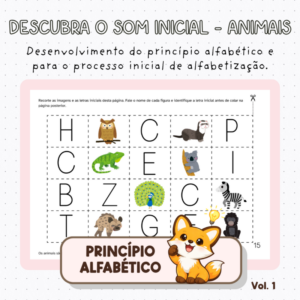 Princípio Alfabético: Descubra o Som Inicial – Animais - Volume 1